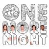 One more night