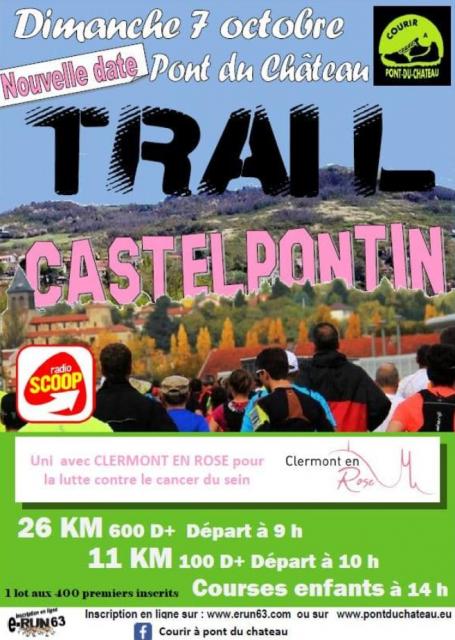Le trail Castelpontin - Pont du Château