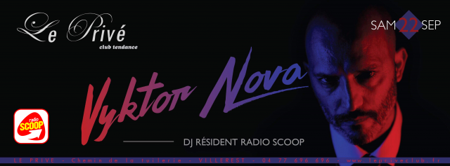 Vyktor Nova au club tendance "Le Privé"
