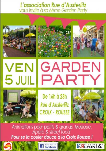 Affiche 6ème édition de la Garden Party de la rue d'Austerlitz à la Croix Rousse à Lyon