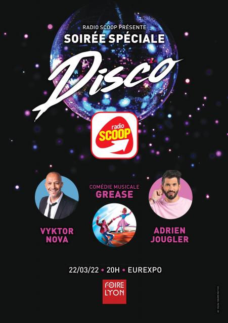Affiche Nocture Foire de Lyon : Soirée Radio SCOOP spéciale Disco