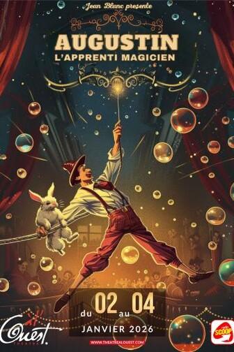 Augustin, l'apprenti magicien au Théâtre à l'Ouest à Décines