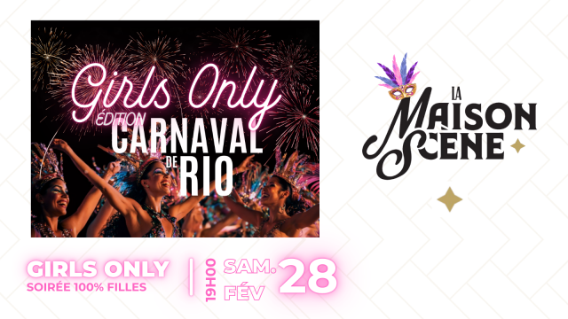 Soirée Girls Only édition Carnaval de Rio