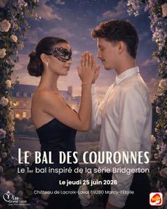Le Bal des Couronnes au château de Lacroix Laval