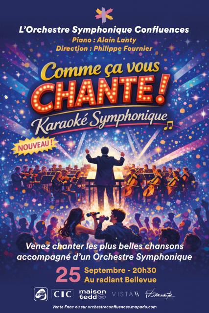 "Comme ça vous chante !" - le karaoké symphonique