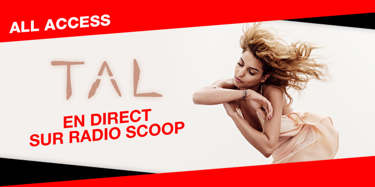 All Access à TAL, mercredi 25