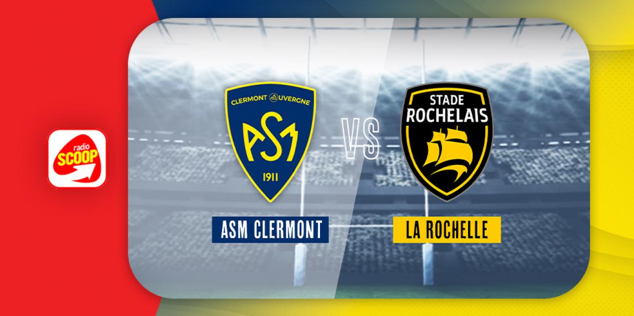 Asm Vs Rcl Gagnez vos places pour ASM vs La Rochelle - Radio SCOOP