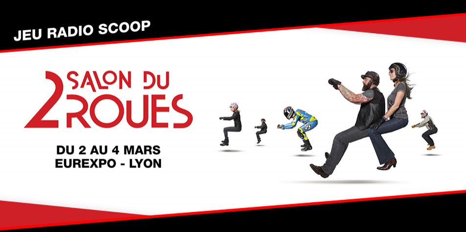 Gagnez Vos Places Pour Le Salon Du 2 Roues De Lyon Radio Scoop