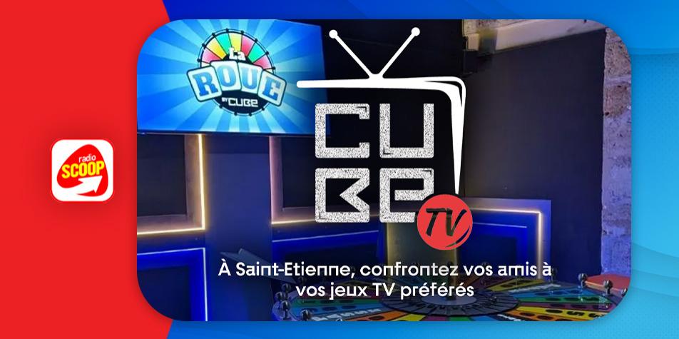 Gagnez vos entrées chez Cube TV à Saint-Étienne