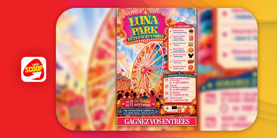 Gagnez vos entrées manèges au Luna Park de Clermont-Ferrand