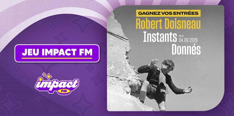 Gagnez vos entrées pour l'Exposition "Instants Donnés" de Robert Doisneau à la Sucrière…