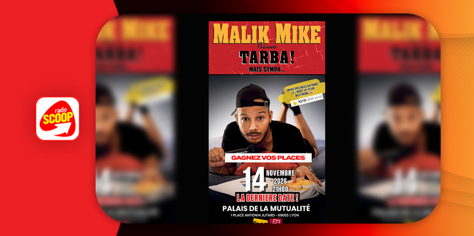 Gagnez vos places pour le spectacle de Malik Mike au Palais de la Mutualité de Lyon